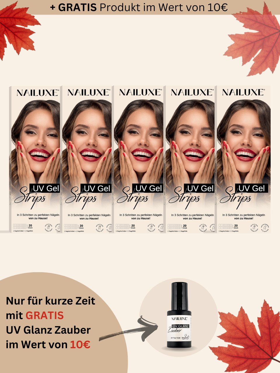 5er UV Set + GRATIS UV Glanz Zauber - NAILUXE